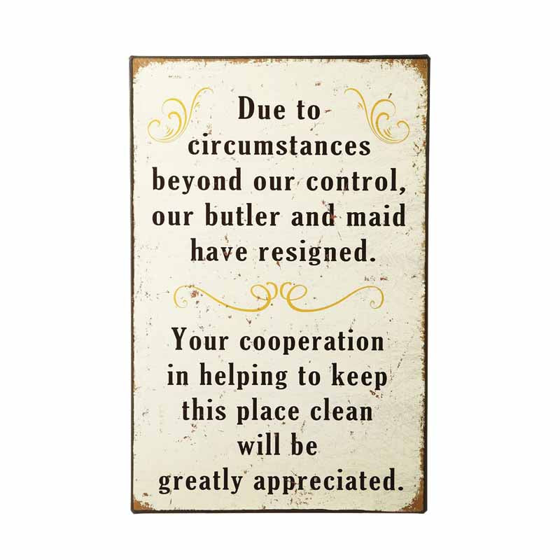 Due To Circumstances... Sign