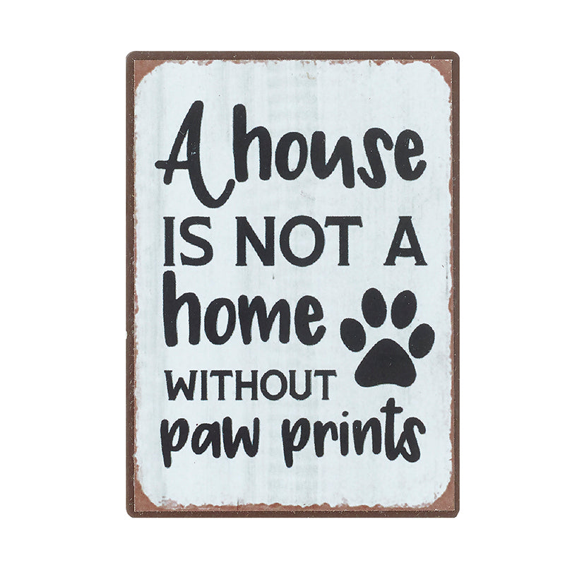 A House Is Not A Home Magnet