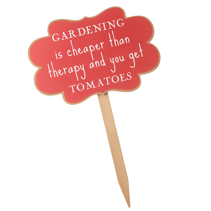 Gardening Cheaper Than Therapy Stake