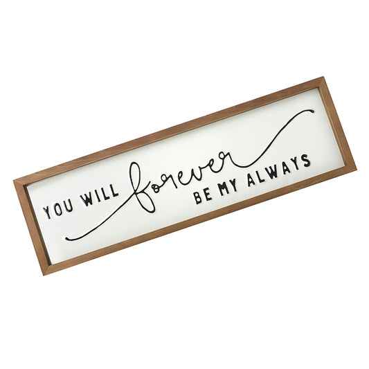 Metal & Wood Forever Always Sign