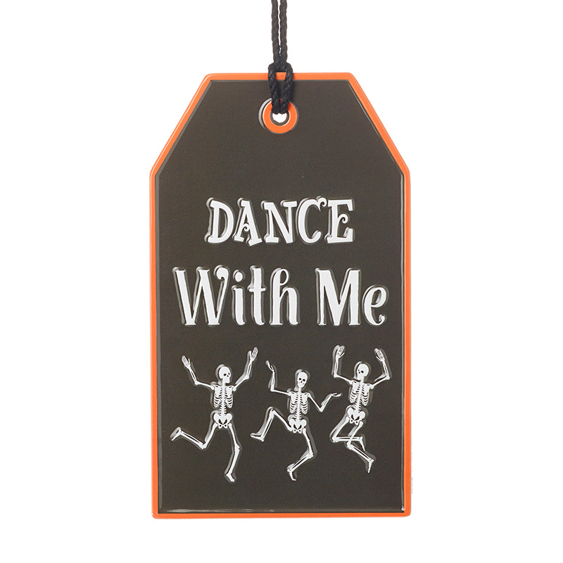 Metal Dance With Me Sign