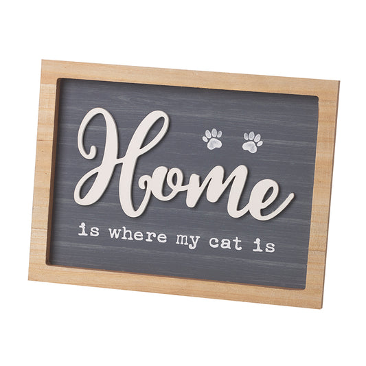 Home Is Where My Cat Is Wooden Sign