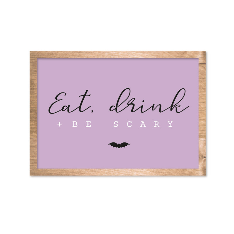 Eat Drink + Be Scary Framed Print