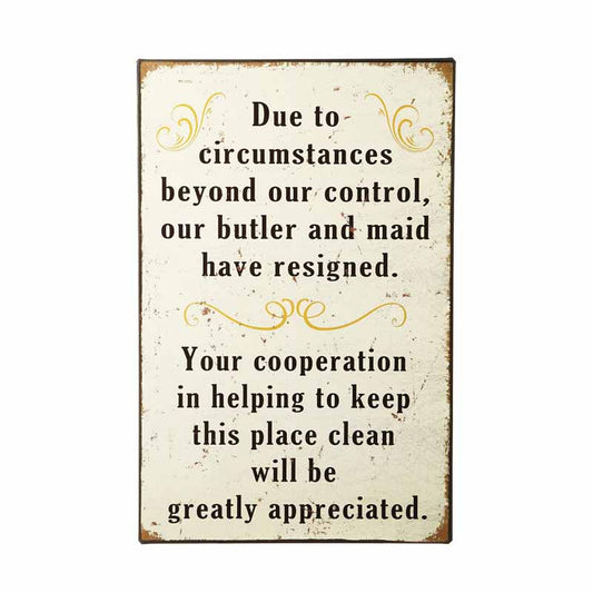 Due To Circumstances... Sign