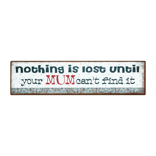 Nothing Is Lost Metal Plaque